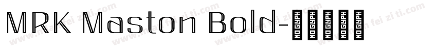 MRK Maston Bold字体转换